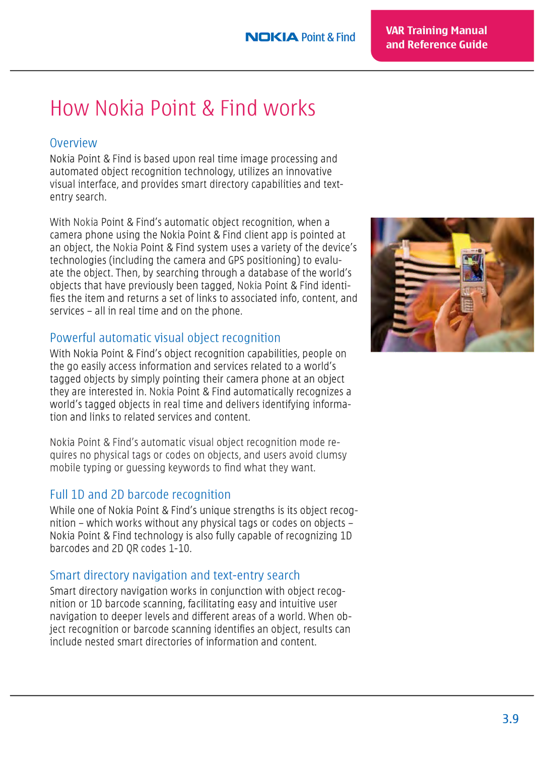 Nokia Nseries manual How Nokia Point & Find works, Overview, Powerful automatic visual object recognition 