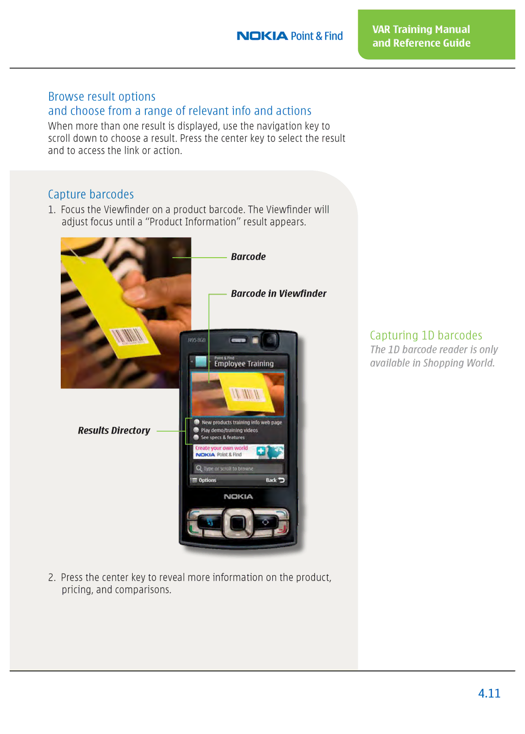 Nokia Nseries manual Capture barcodes, Capturing 1D barcodes 