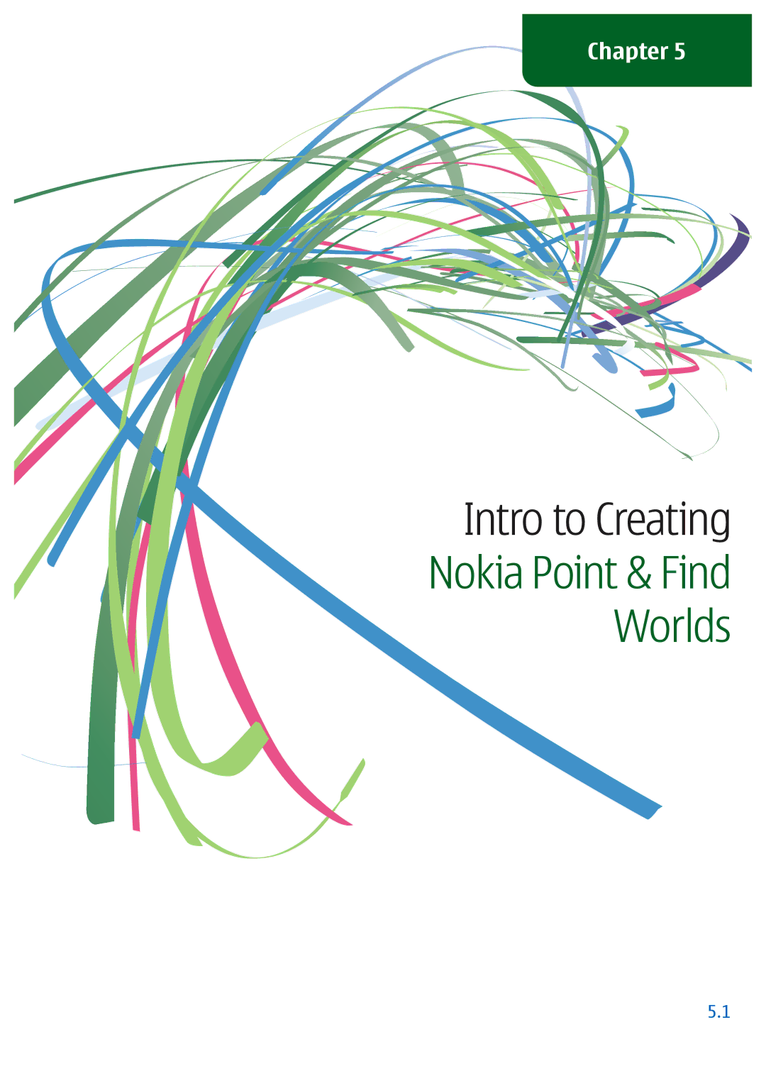 Nokia Nseries manual Intro to Creating Nokia Point & Find Worlds 