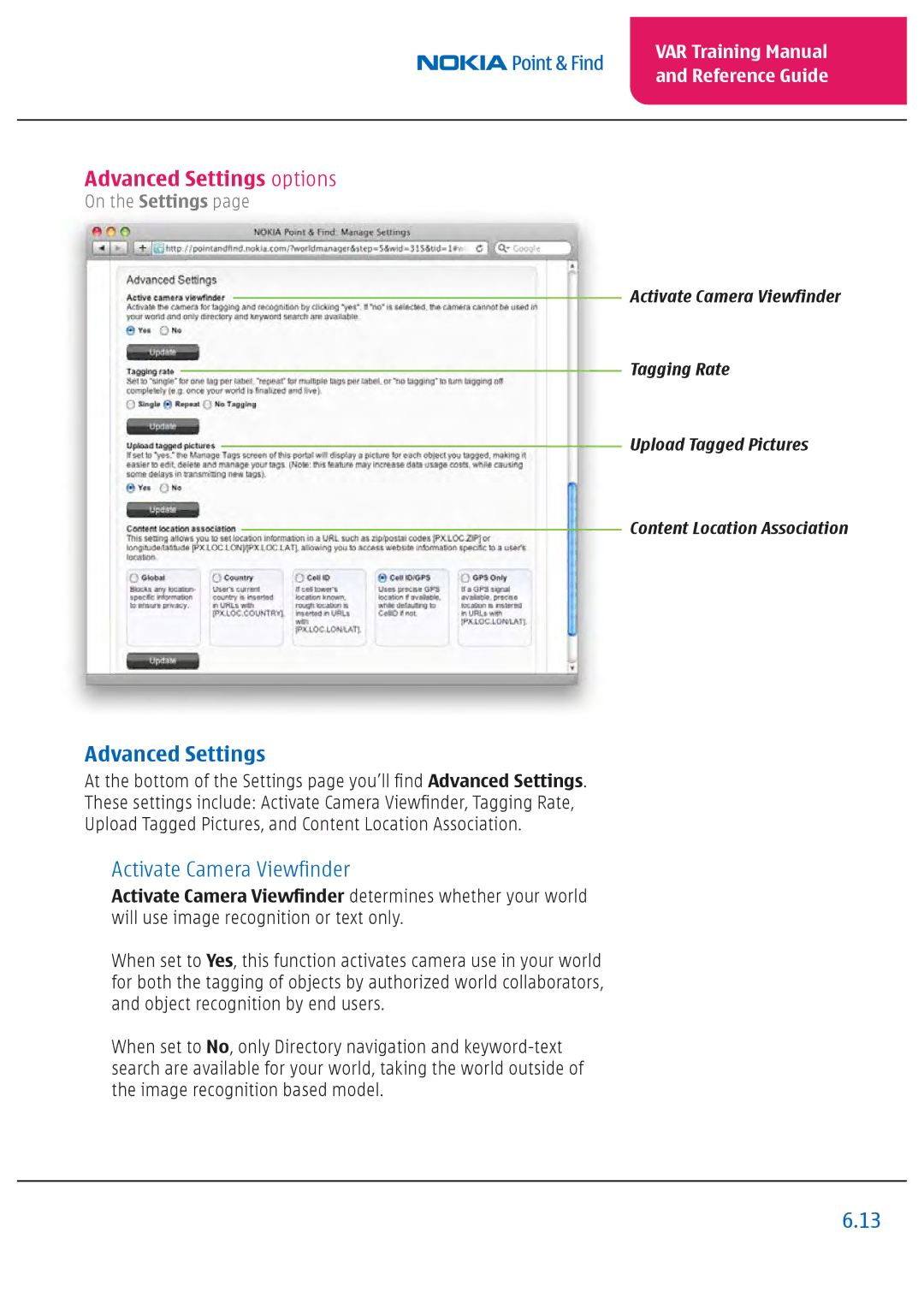 Nokia Nseries manual Advanced Settings options, Activate Camera Viewfinder 