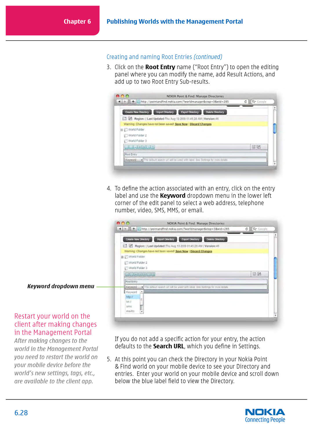 Nokia Nseries manual Creating and naming Root Entries 