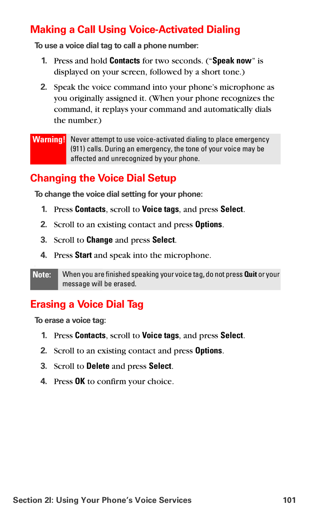 Nokia PM 3205 manual Making a Call Using VoiceActivated Dialing, Changing the Voice Dial Setup, Erasing a Voice Dial Tag 