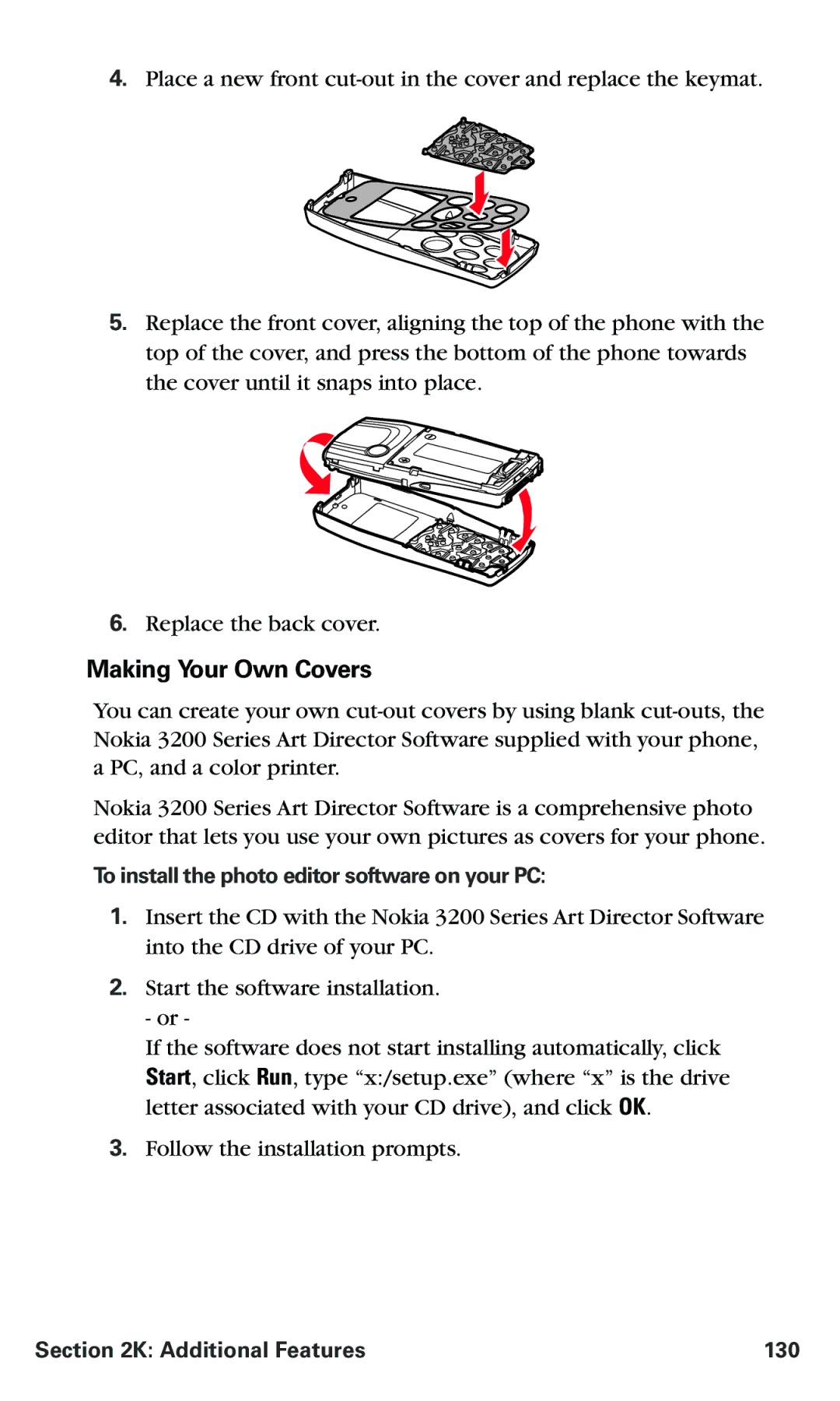 Nokia PM 3205 manual Making Your Own Covers, To install the photo editor software on your PC, Additional Features 130 