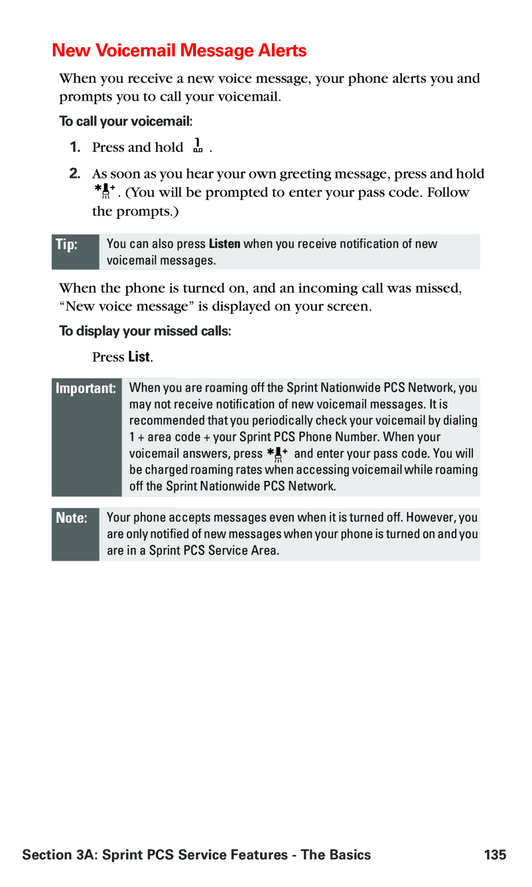 Nokia PM 3205 manual New Voicemail Message Alerts, To call your voicemail, To display your missed calls 