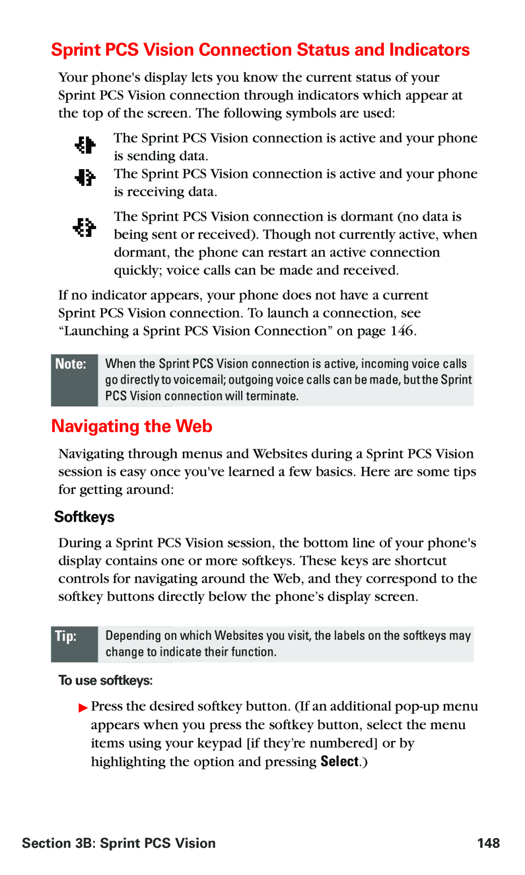 Nokia PM 3205 manual Sprint PCS Vision Connection Status and Indicators, Navigating the Web, Softkeys, To use softkeys 