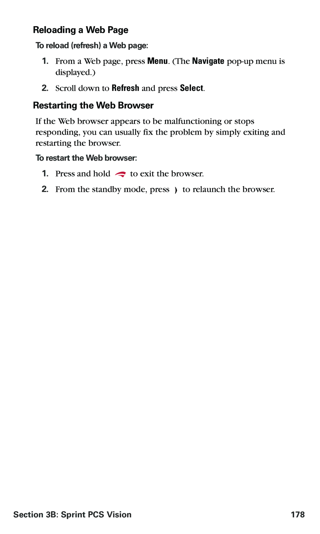 Nokia PM 3205 manual Reloading a Web, Restarting the Web Browser, To reload refresh a Web, To restart the Web browser 
