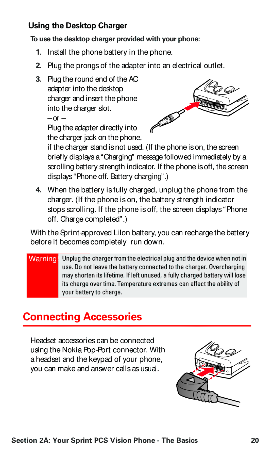 Nokia PM 3205 manual Connecting Accessories, Using the Desktop Charger, To use the desktop charger provided with your phone 