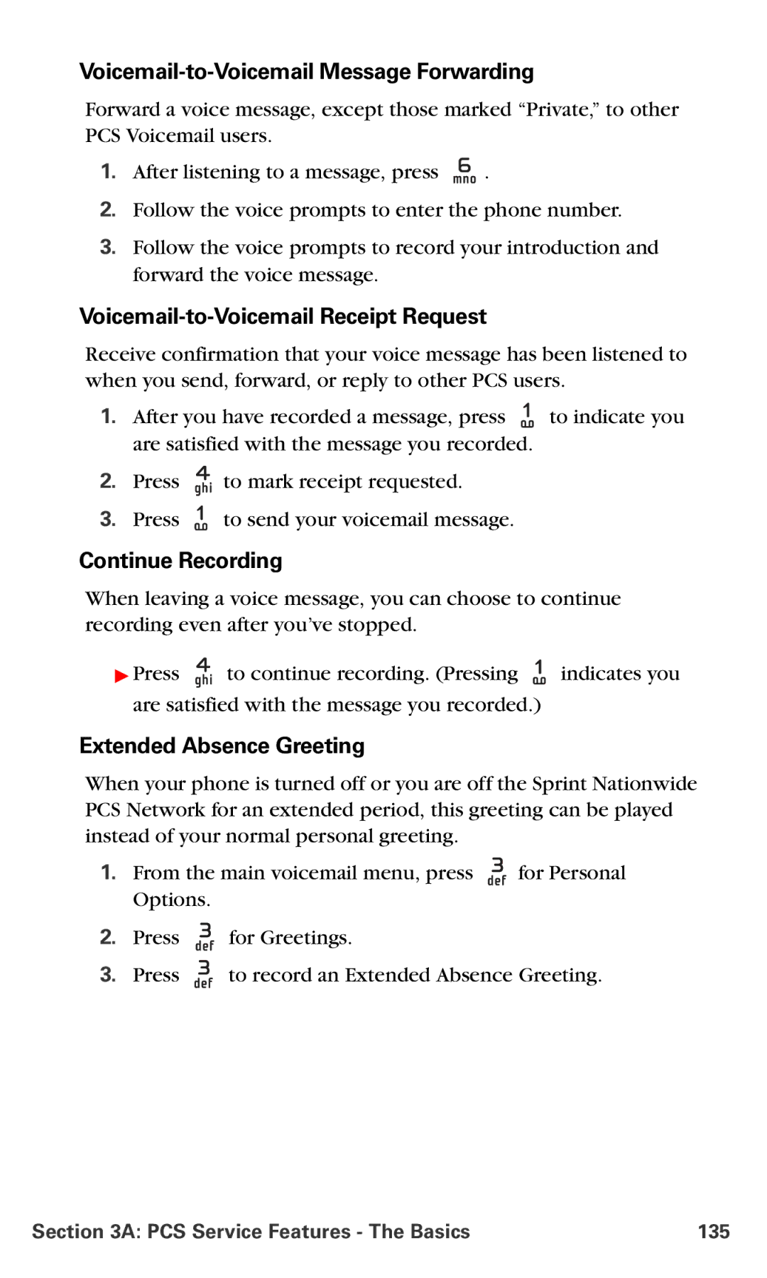 Nokia PM-6225 manual Voicemail-to-Voicemail Message Forwarding, Voicemail-to-Voicemail Receipt Request, Continue Recording 