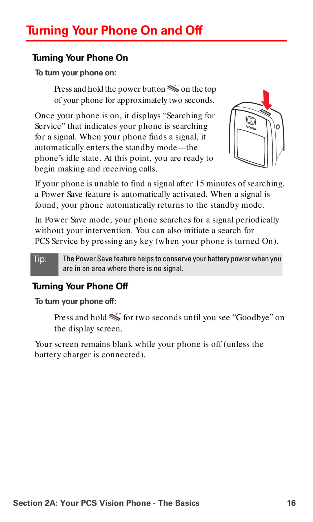 Nokia PM-6225 manual Turning Your Phone On and Off, Turning Your Phone Off, To turn your phone on, To turn your phone off 