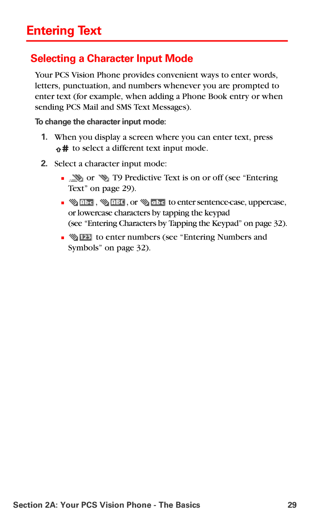 Nokia PM-6225 manual Entering Text, Selecting a Character Input Mode, To change the character input mode 