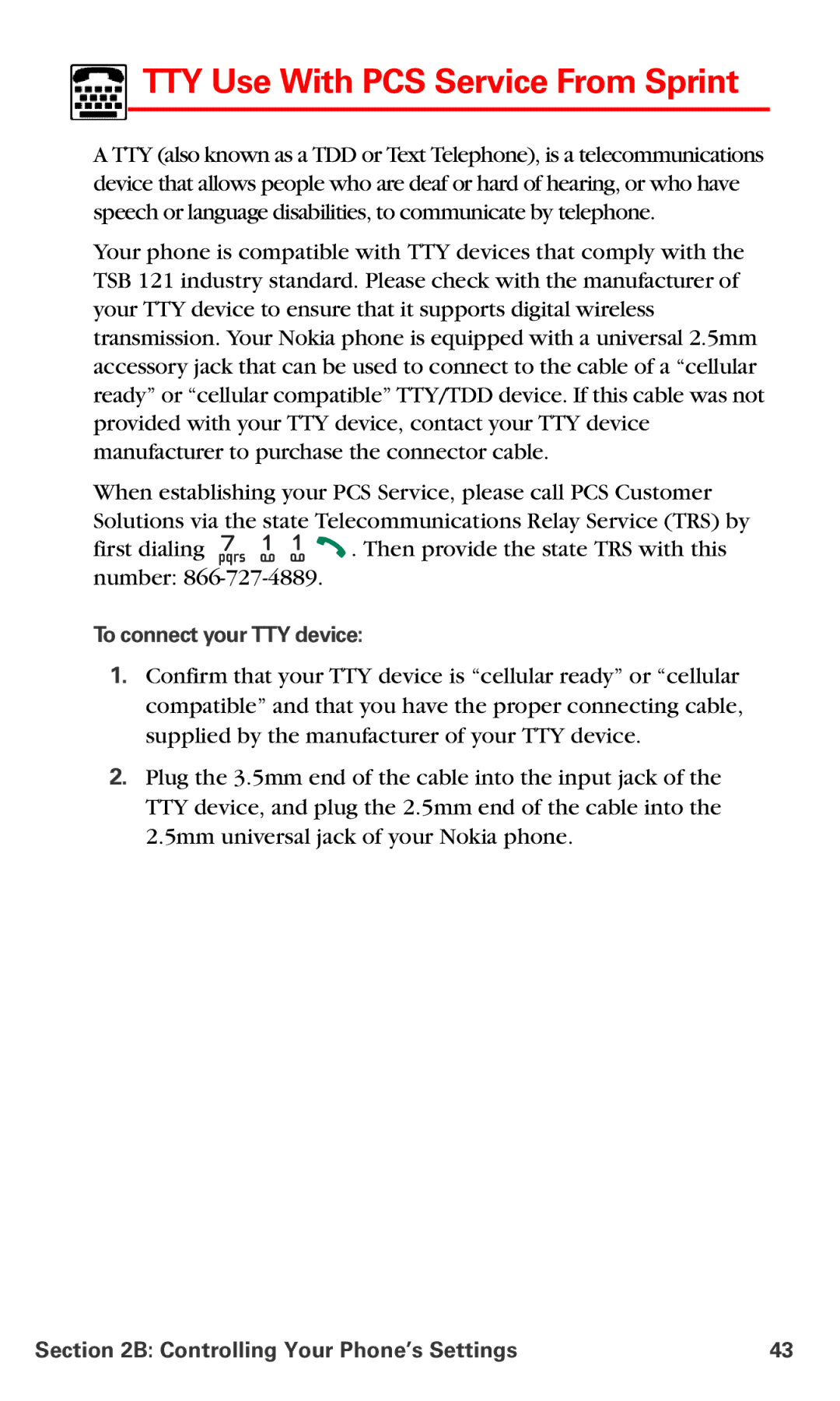 Nokia PM-6225 manual TTY Use With PCS Service From Sprint, To connect your TTY device 