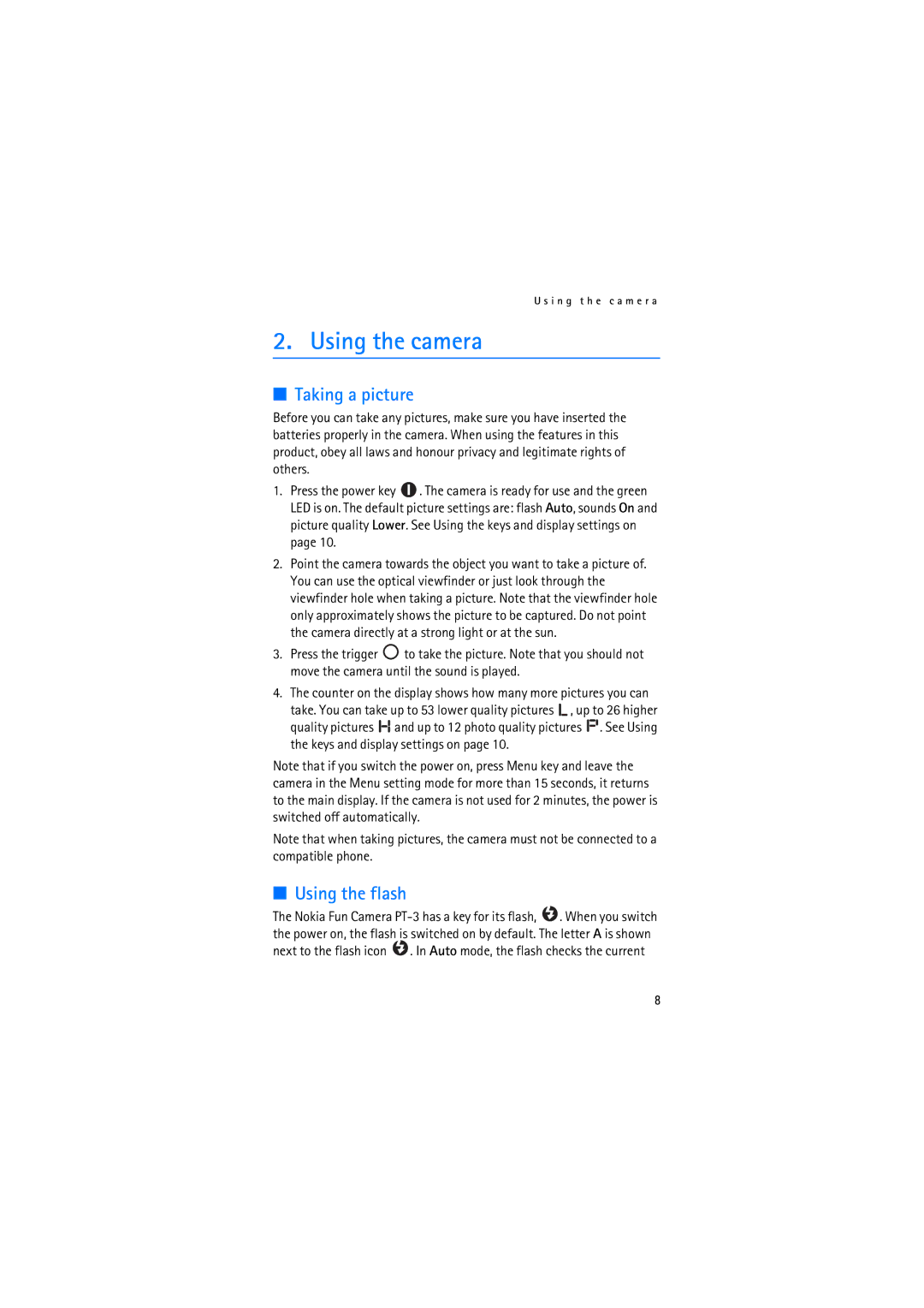 Nokia PT-3 manual Using the camera, Taking a picture, Using the flash 
