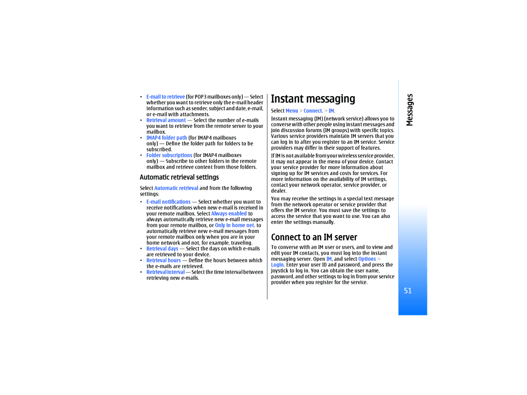 Nokia RM-10 manual Instant messaging, Connect to an IM server, Automatic retrieval settings, Select Menu Connect. IM 