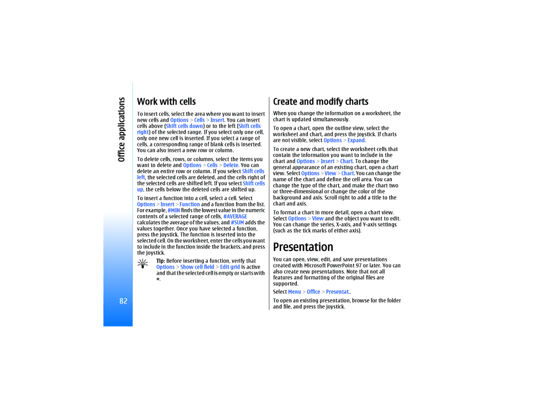 Nokia RM-10 manual Presentation, Work with cells, Create and modify charts, Select Menu Office Presentat 