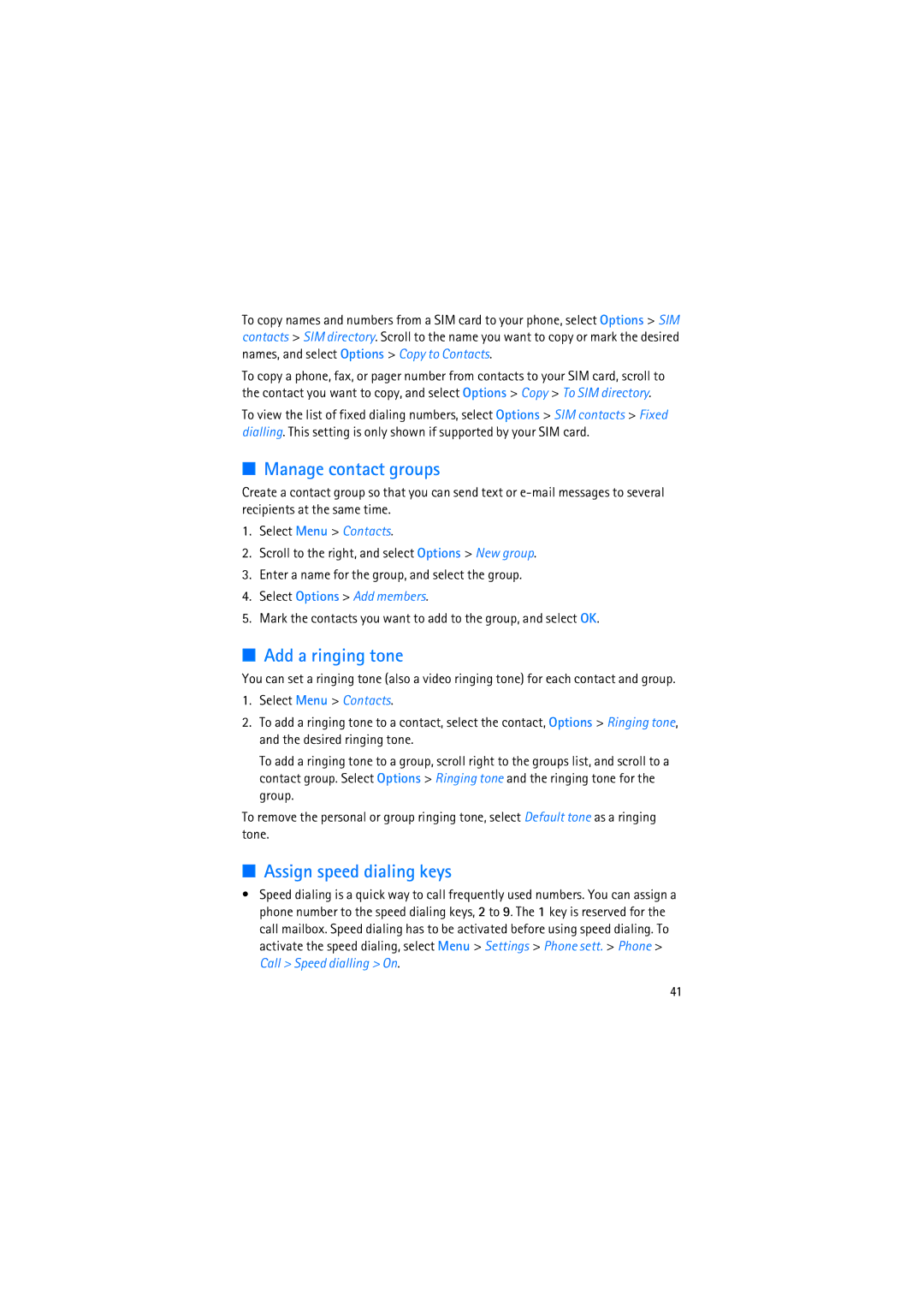 Nokia RM-230 manual Manage contact groups, Add a ringing tone, Assign speed dialing keys, Select Options Add members 