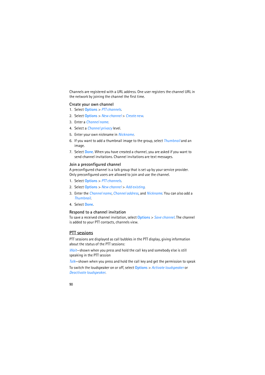 Nokia RM-230 manual PTT sessions, Create your own channel, Join a preconfigured channel, Respond to a channel invitation 