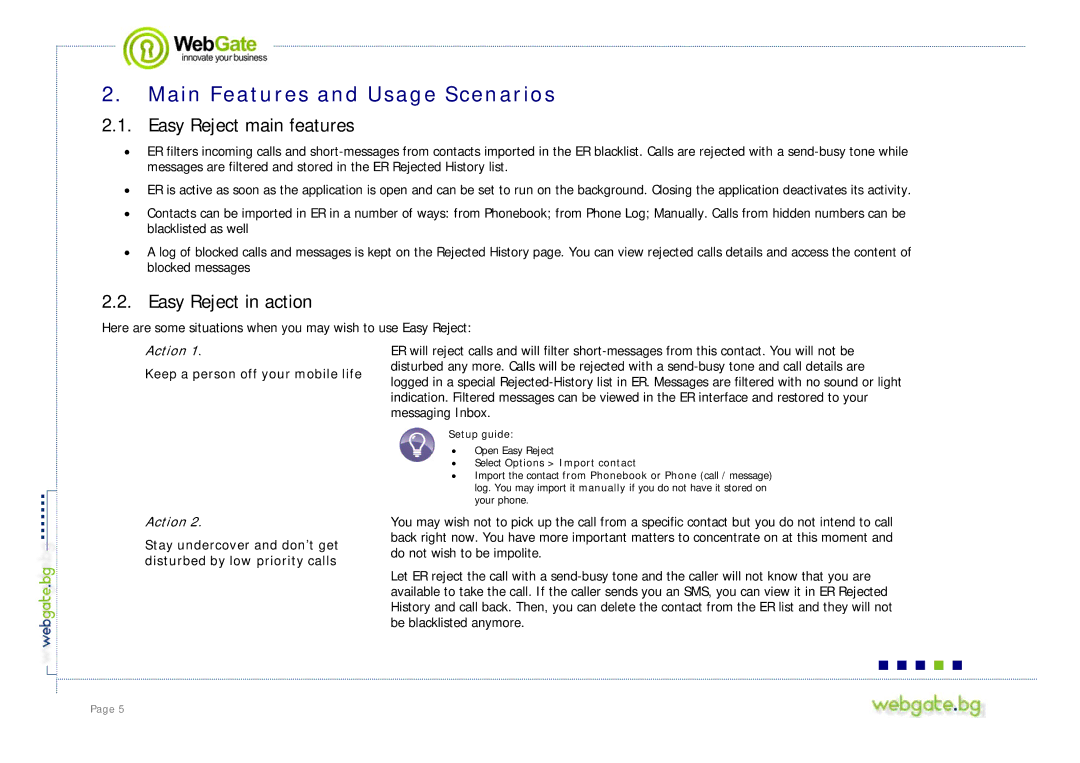 Nokia S60 user manual Main Features and Usage Scenarios, Easy Reject main features, Easy Reject in action 