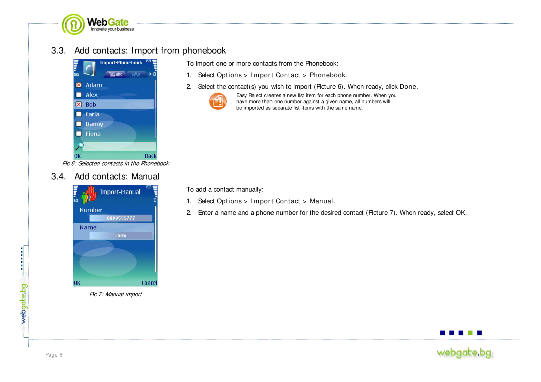 Nokia S60 user manual Add contacts Import from phonebook, Add contacts Manual, Select Options Import Contact Phonebook 