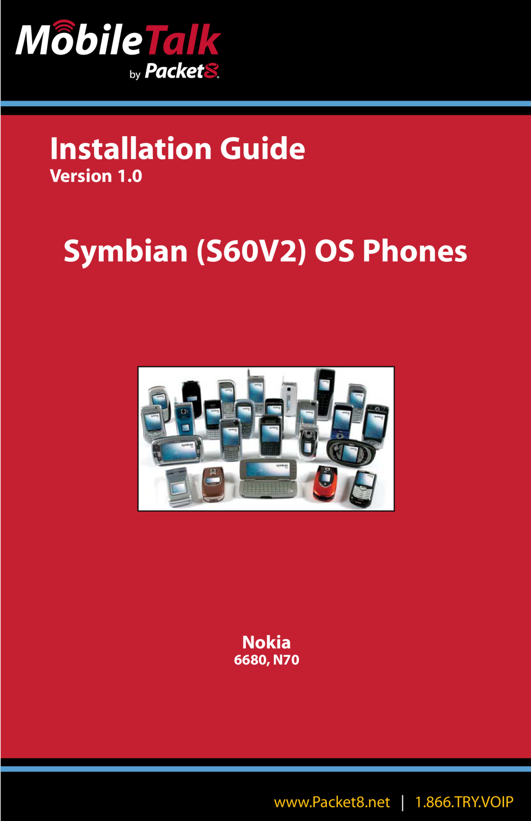 Nokia manual Installation Guide, Symbian S60V2 OS Phones, Version, Nokia, 6680, N70 