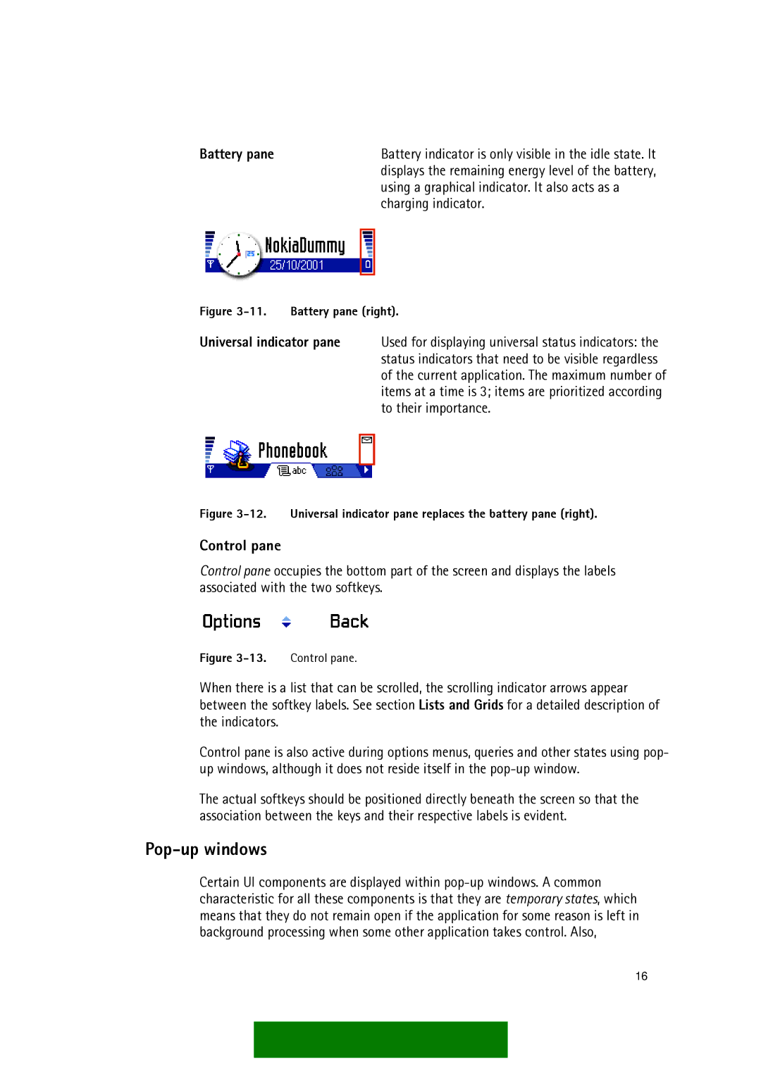 Nokia Series 60 manual Pop-up windows, Control pane, Battery pane, Using a graphical indicator. It also acts as a 