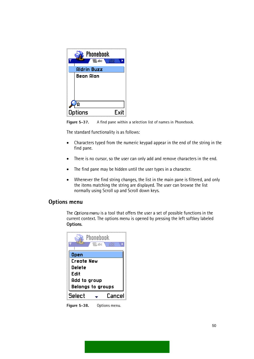 Nokia Series 60 manual Options menu, A find pane within a selection list of names in Phonebook 