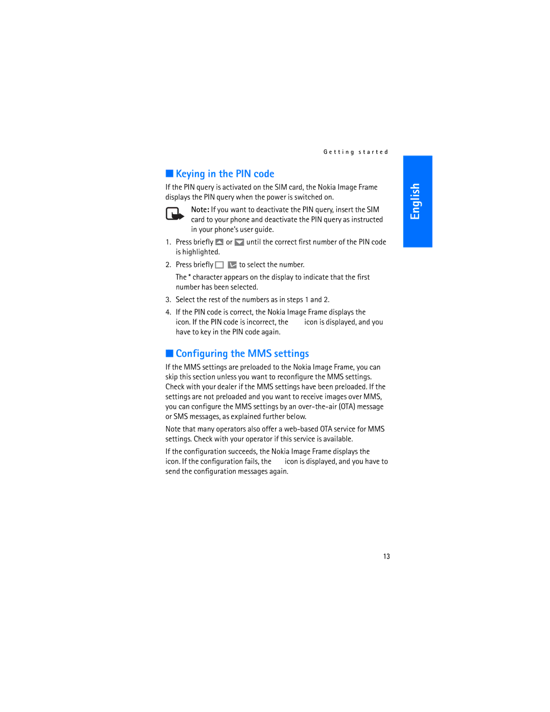 Nokia SU-7 manual Keying in the PIN code, Configuring the MMS settings 