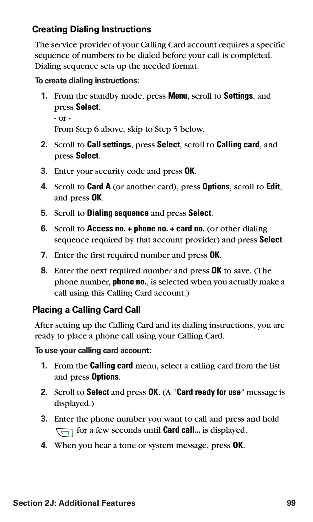 Nokia V-6016i Creating Dialing Instructions, Placing a Calling Card Call, Scroll to Dialing sequence and press Select 