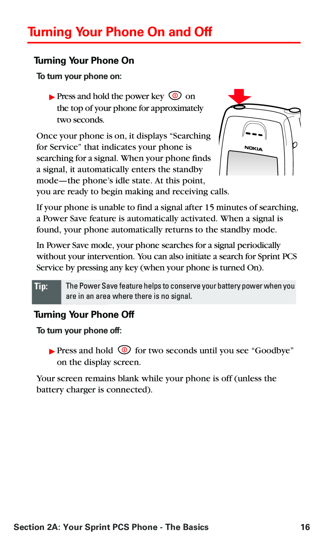 Nokia V-6016i manual Turning Your Phone On and Off, Turning Your Phone Off, To turn your phone on, To turn your phone off 