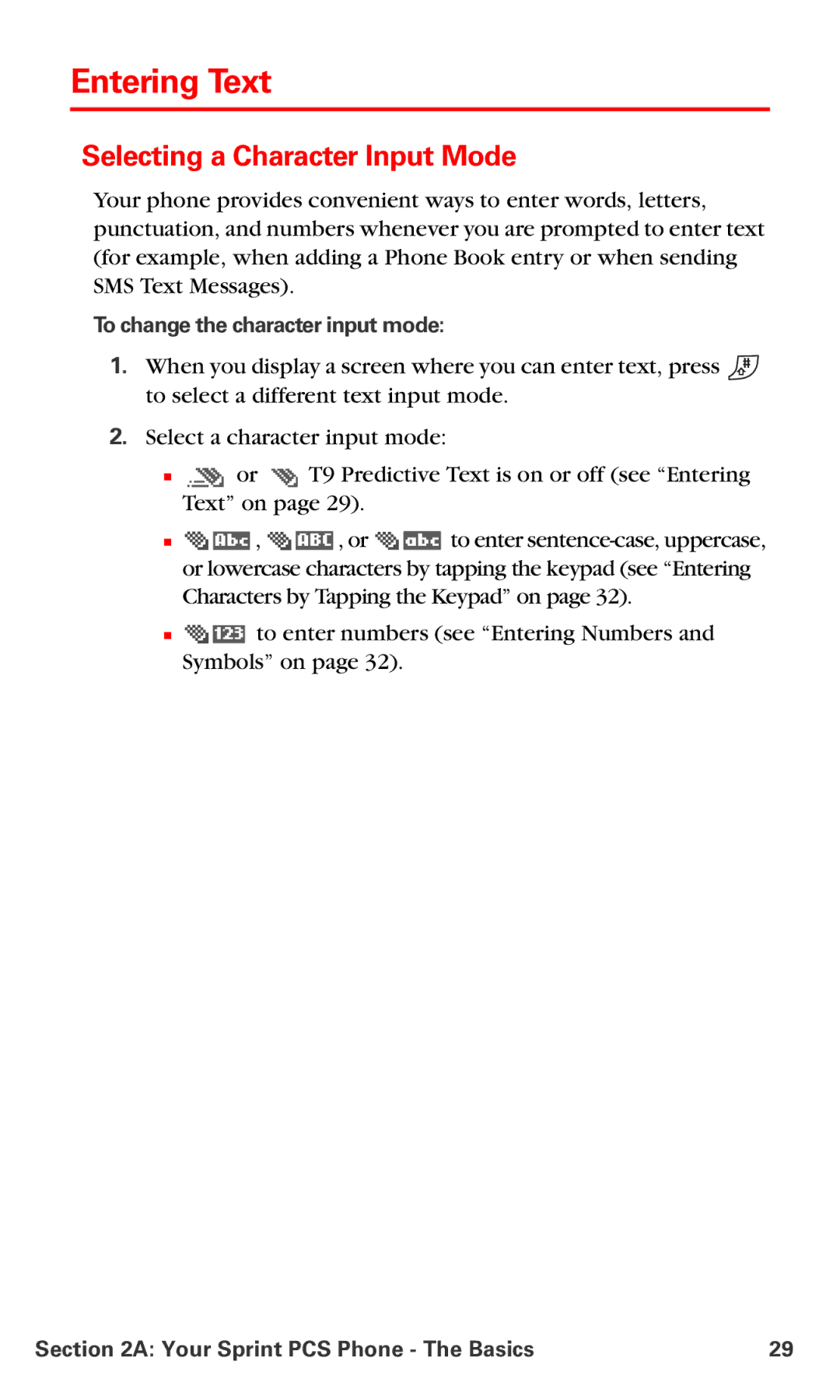 Nokia V-6016i manual Entering Text, Selecting a Character Input Mode, To change the character input mode 