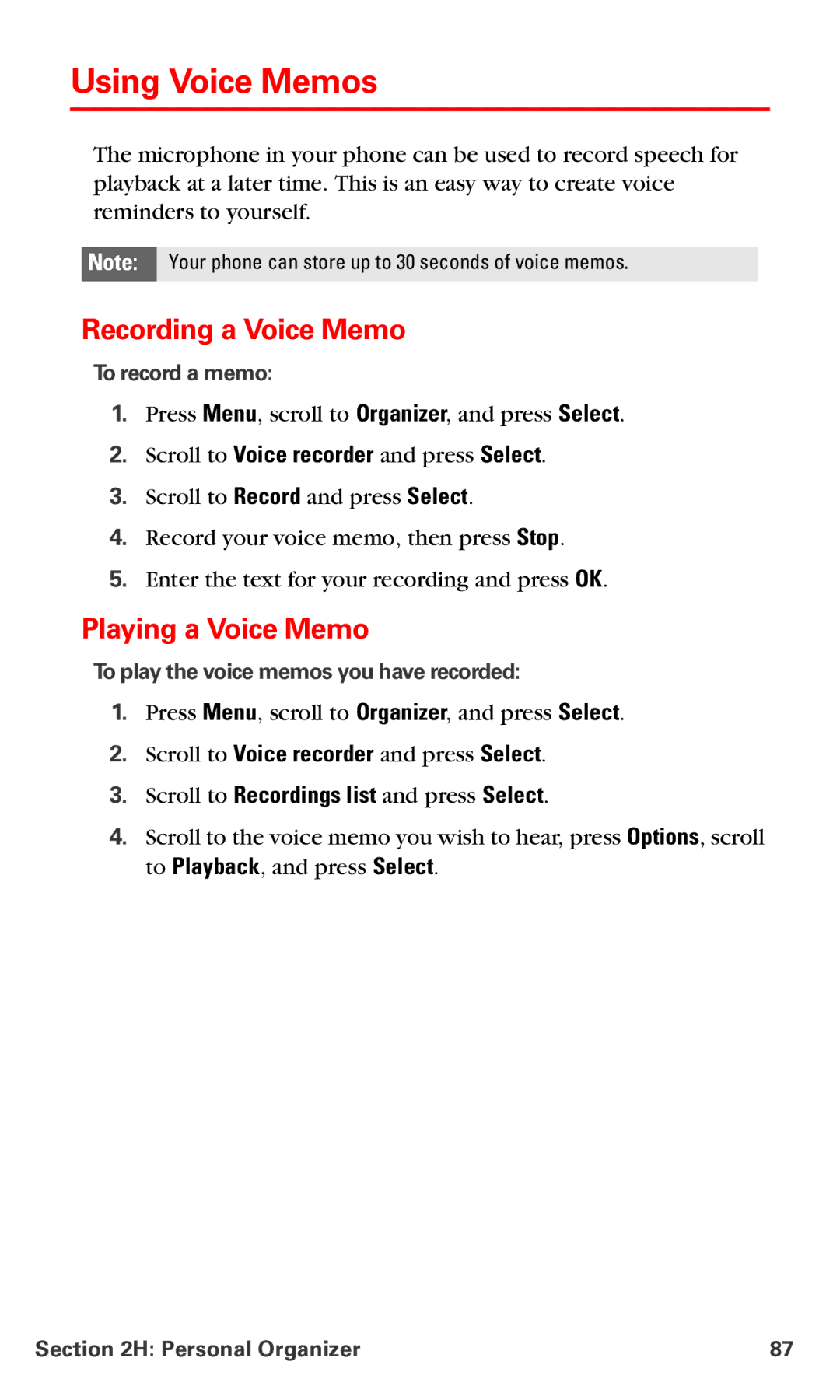 Nokia V-6016i Using Voice Memos, Recording a Voice Memo, Playing a Voice Memo, Scroll to Recordings list and press Select 