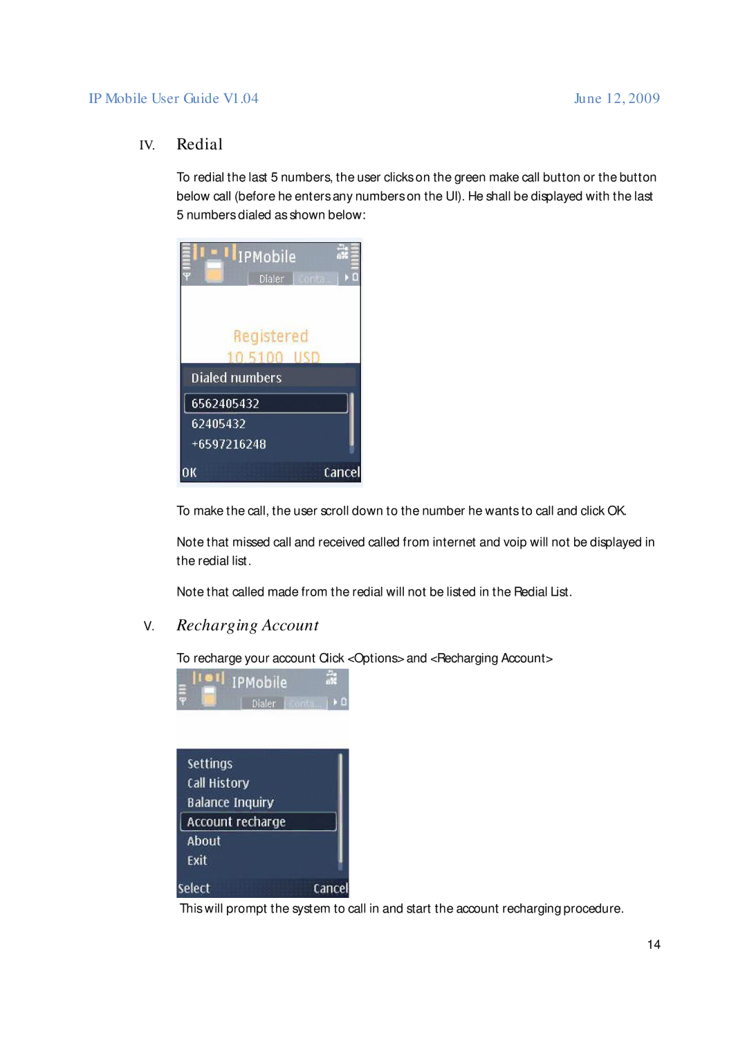 Nokia V1.04 manual IV. Redial, Recharging Account 