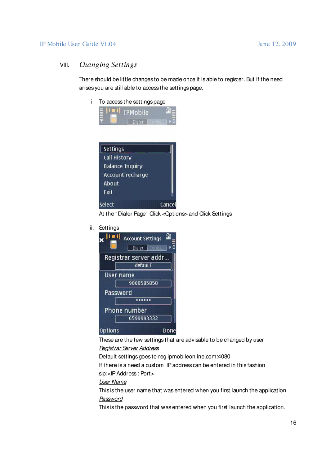 Nokia V1.04 manual VIII. Changing Settings, User Name 