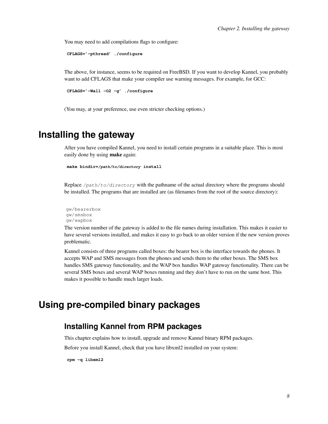 Nokia WAP and SMS gateway Installing the gateway, Using pre-compiled binary packages, Installing Kannel from RPM packages 