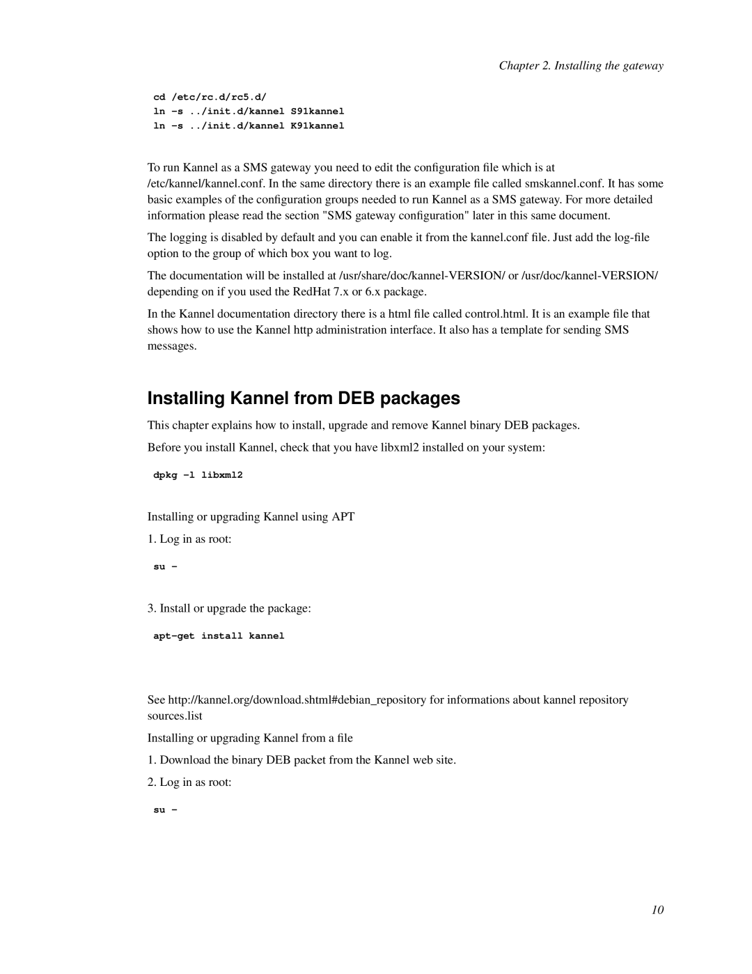 Nokia WAP and SMS gateway manual Installing Kannel from DEB packages, Installing the gateway 