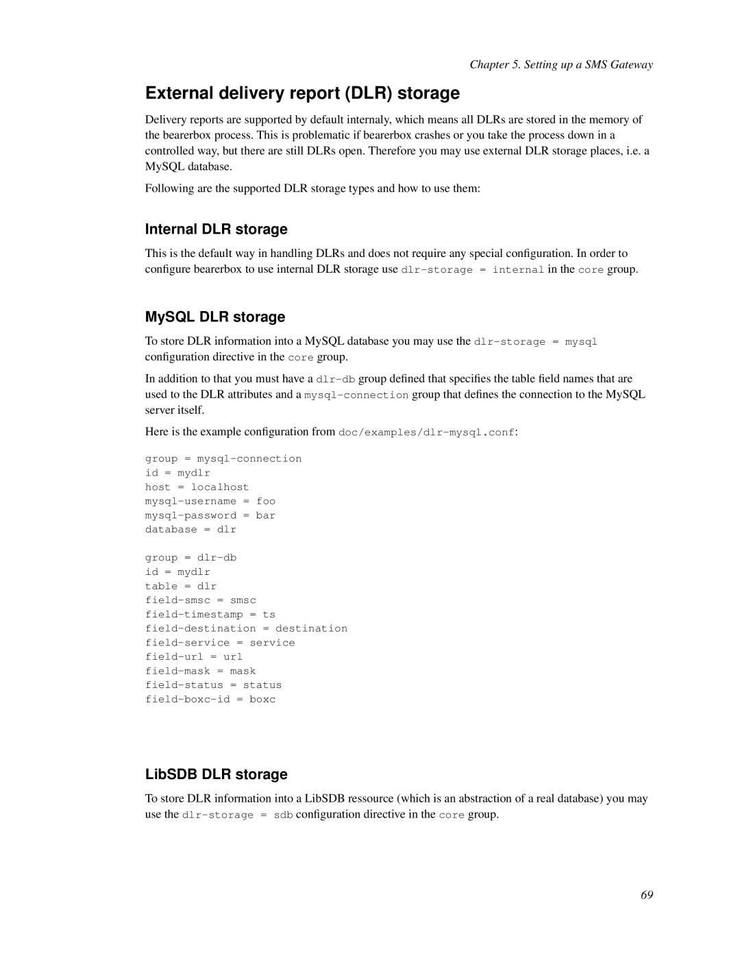 Nokia WAP and SMS gateway manual External delivery report DLR storage, Internal DLR storage, MySQL DLR storage 