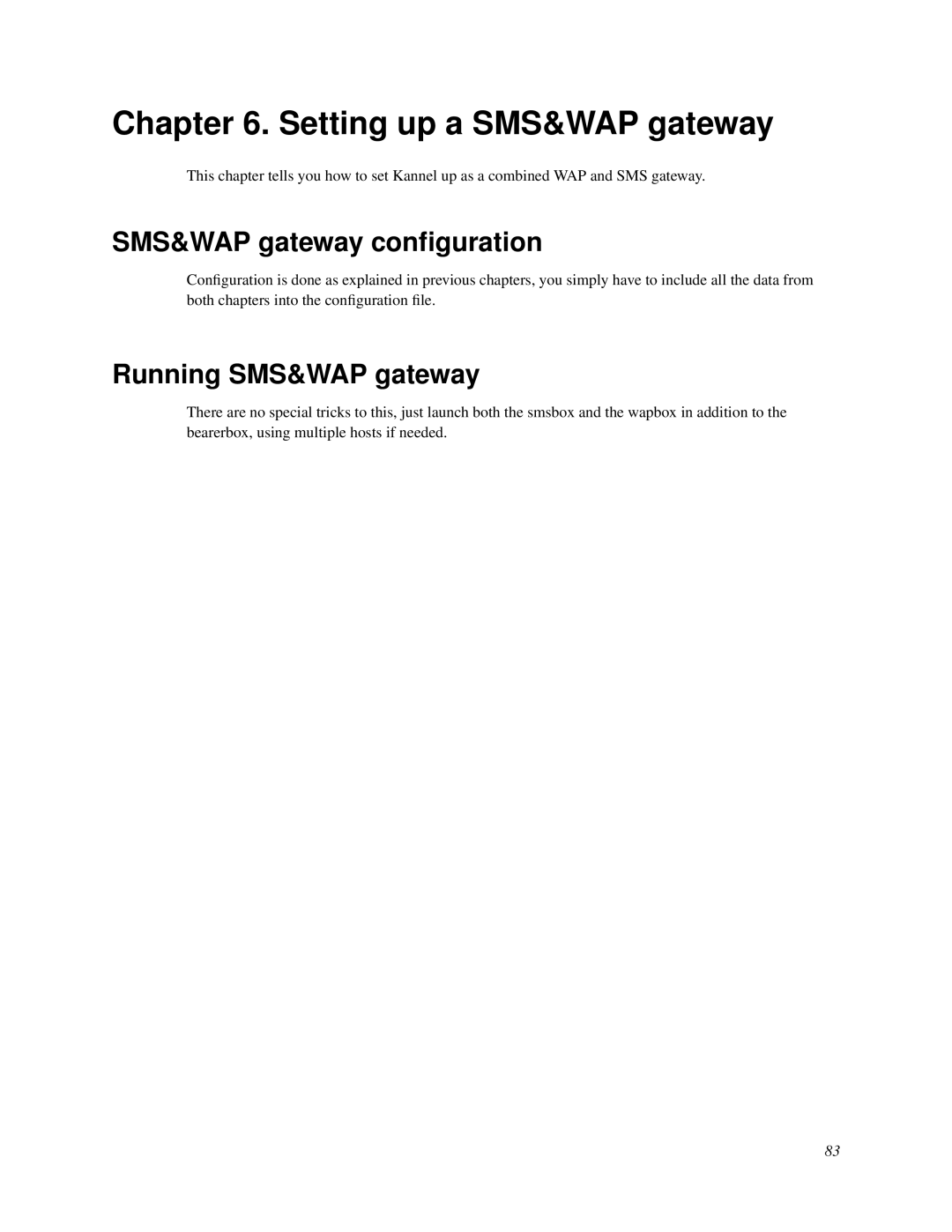 Nokia WAP and SMS gateway manual Setting up a SMS&WAP gateway, SMS&WAP gateway conﬁguration, Running SMS&WAP gateway 