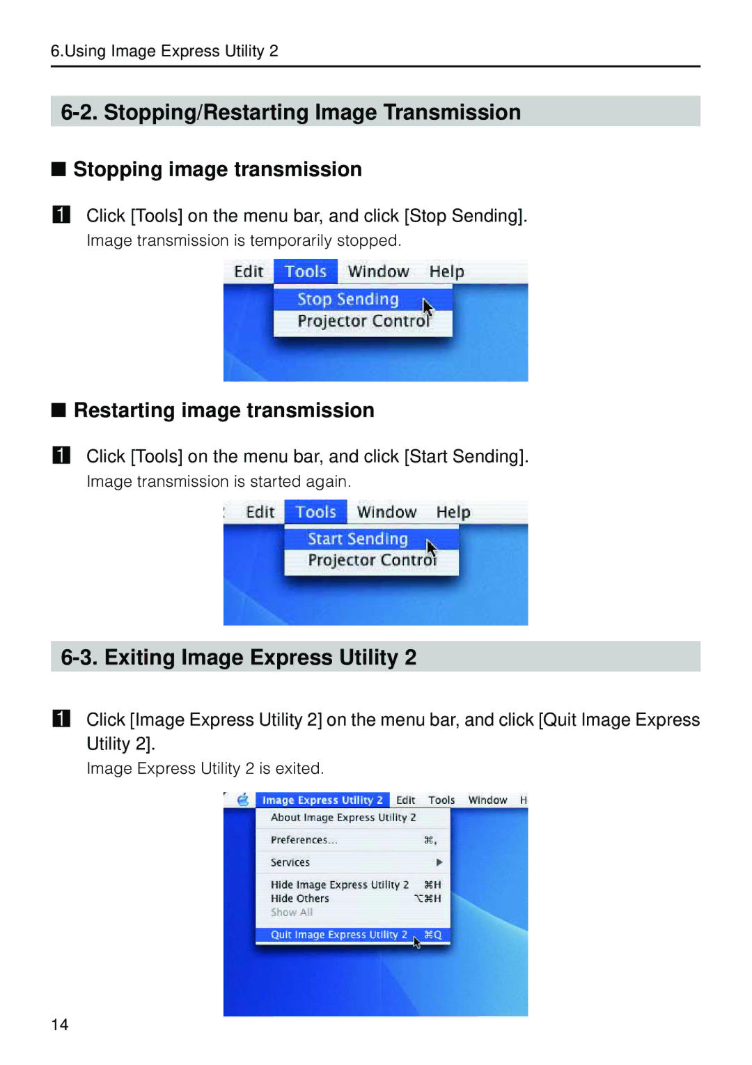 Nokia LT380, WT610, WT615, LT265, LT245, LT280 manual Stopping/Restarting Image Transmission, Exiting Image Express Utility 