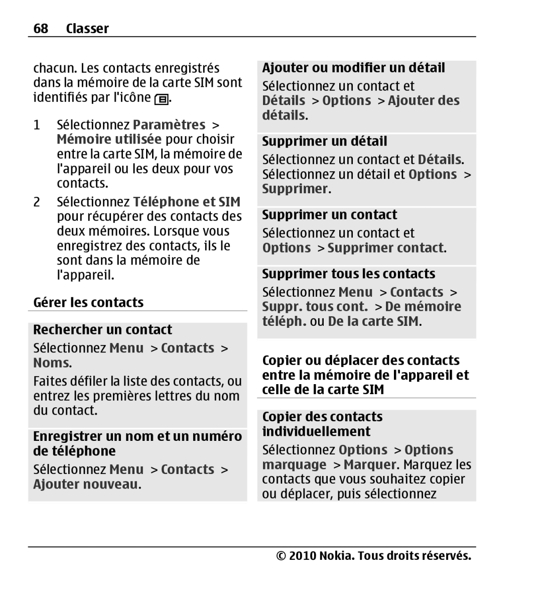 Nokia X3-00 manual Enregistrer un nom et un numéro de téléphone, Sélectionnez Menu Contacts Ajouter nouveau 