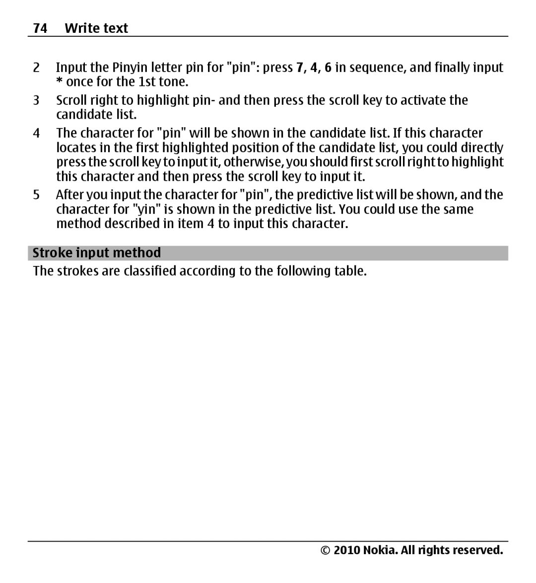 Nokia X500 manual Stroke input method 