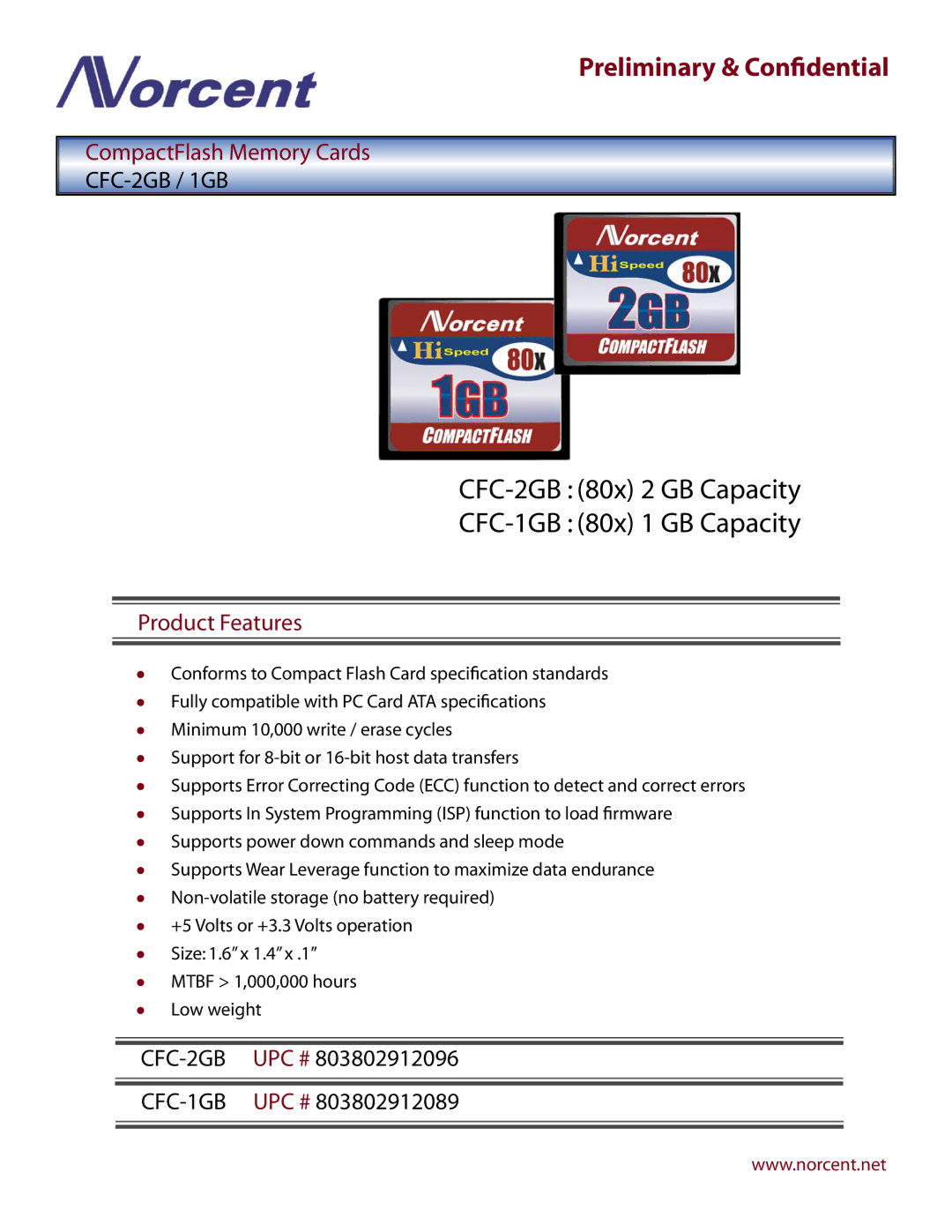 Norcent Technologies CFC-2GB / 1GB specifications CFC-2GB 80x 2 GB Capacity CFC-1GB 80x 1 GB Capacity, Product Features 