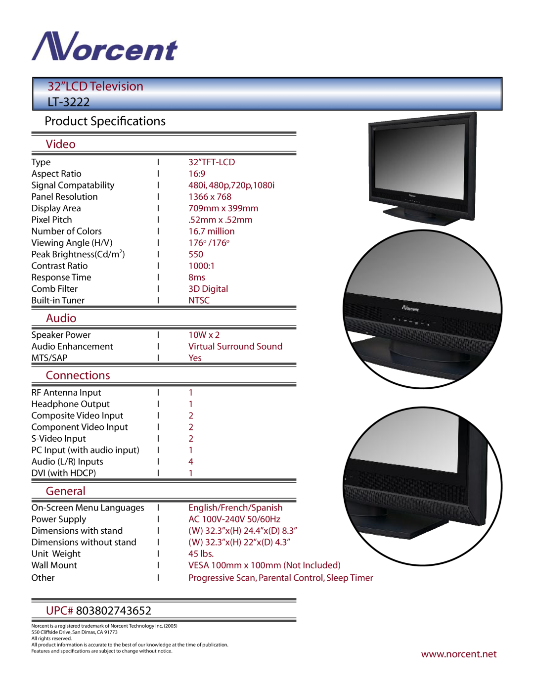 Norcent Technologies manual Product Speciﬁcations, Video, Audio, Connections, General, Upc#, 32”LCD Television LT-3222 