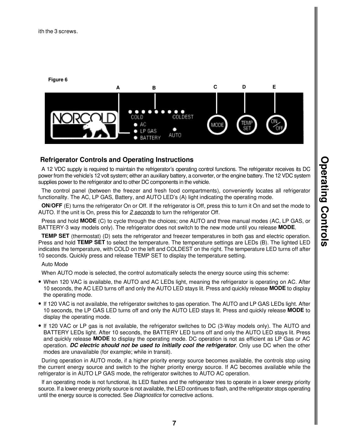 Norcold 9183, 9162, 9163, 9182 manual Operating Controls, Refrigerator Controls and Operating Instructions 