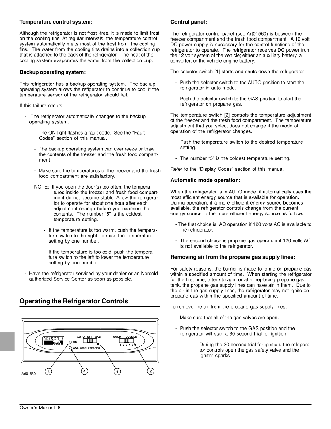 Norcold N81X, N61X owner manual Operating the Refrigerator Controls 