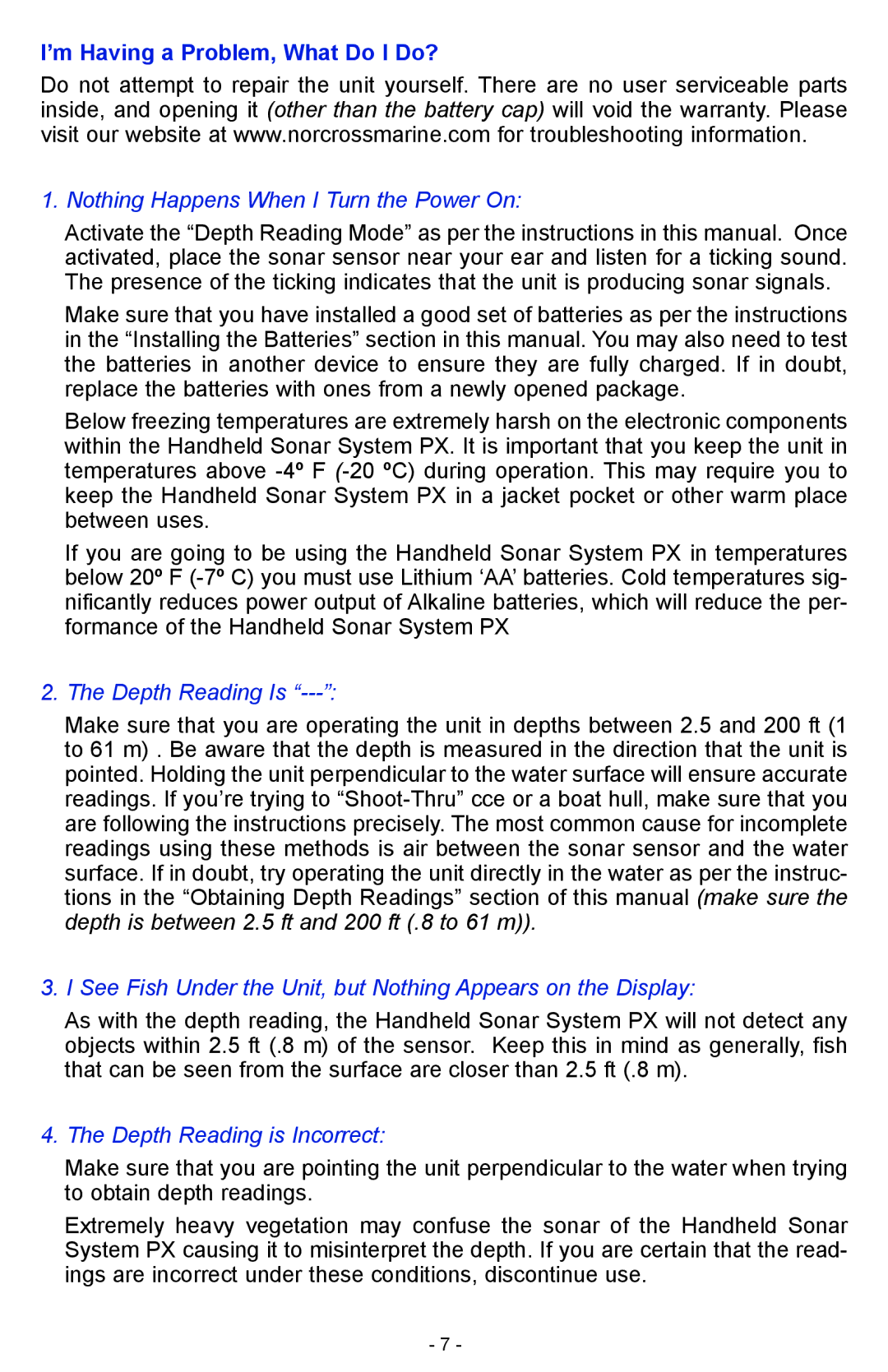 NorCross HawkEye Handheld Sonar System PX ’m Having a Problem, What Do I Do?, Nothing Happens When I Turn the Power On 