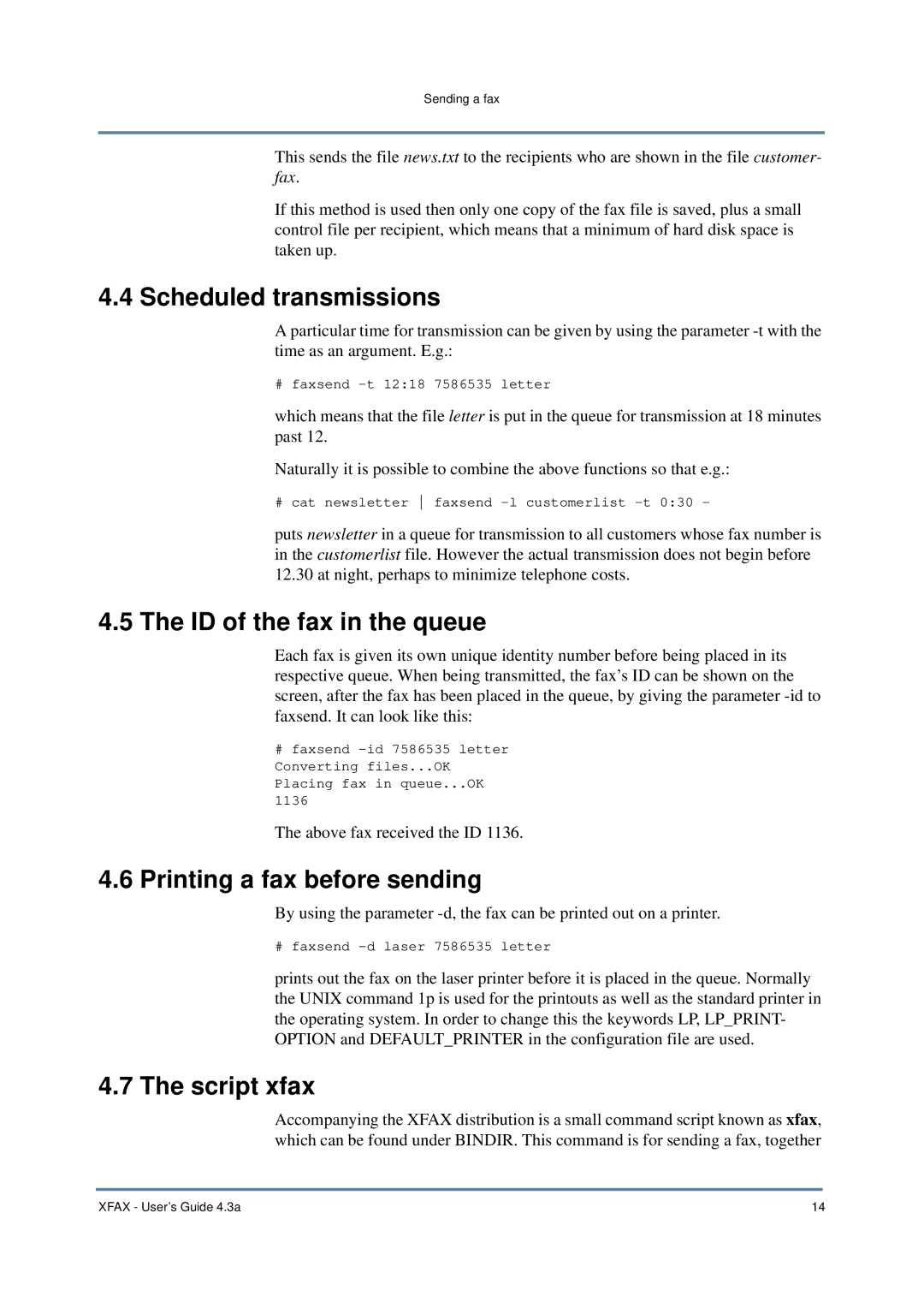 Nordic Star Products 4.3A Scheduled transmissions, ID of the fax in the queue, Printing a fax before sending, Script xfax 