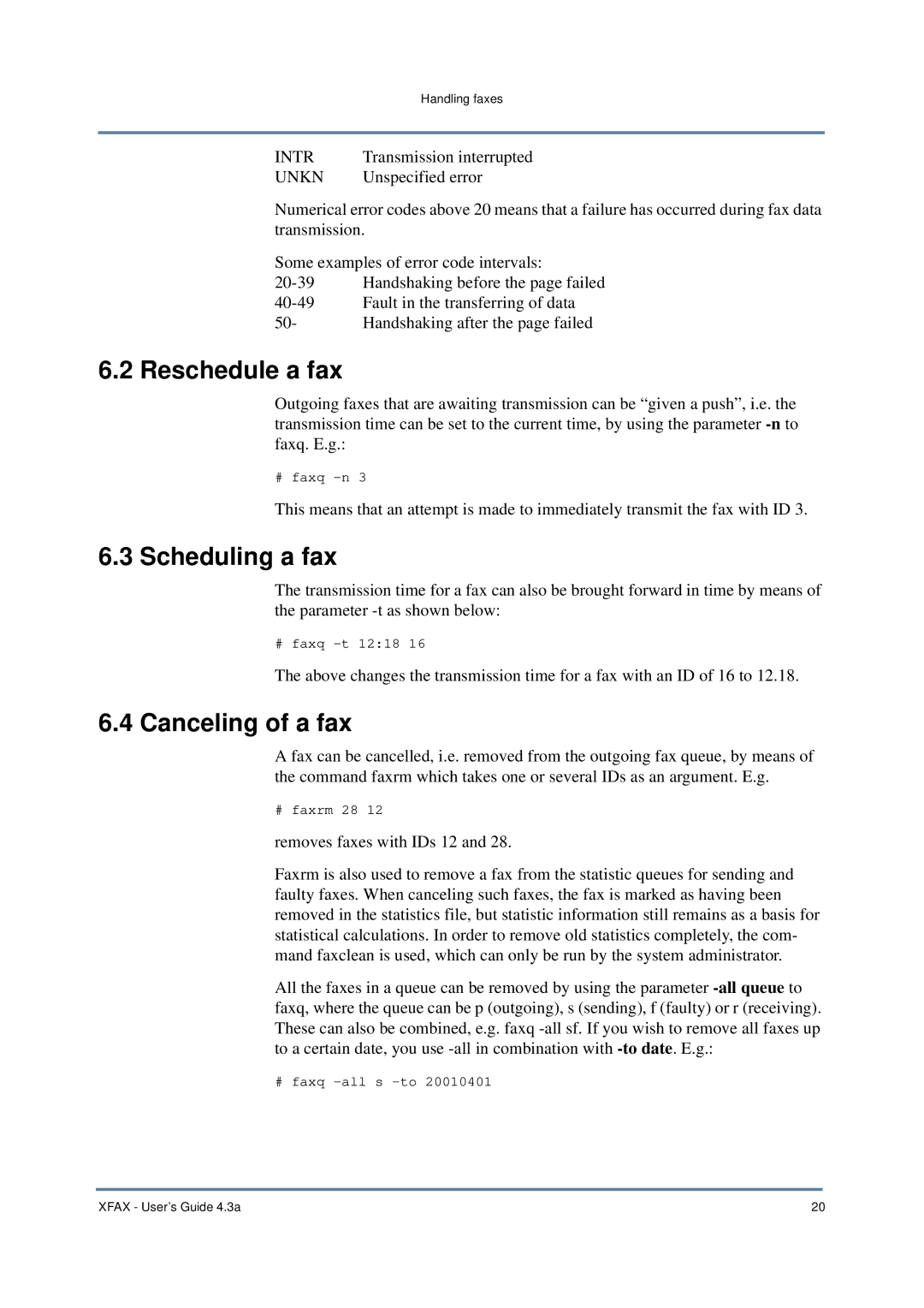 Nordic Star Products 4.3A manual Reschedule a fax, Scheduling a fax, Canceling of a fax, Intr, Unkn 