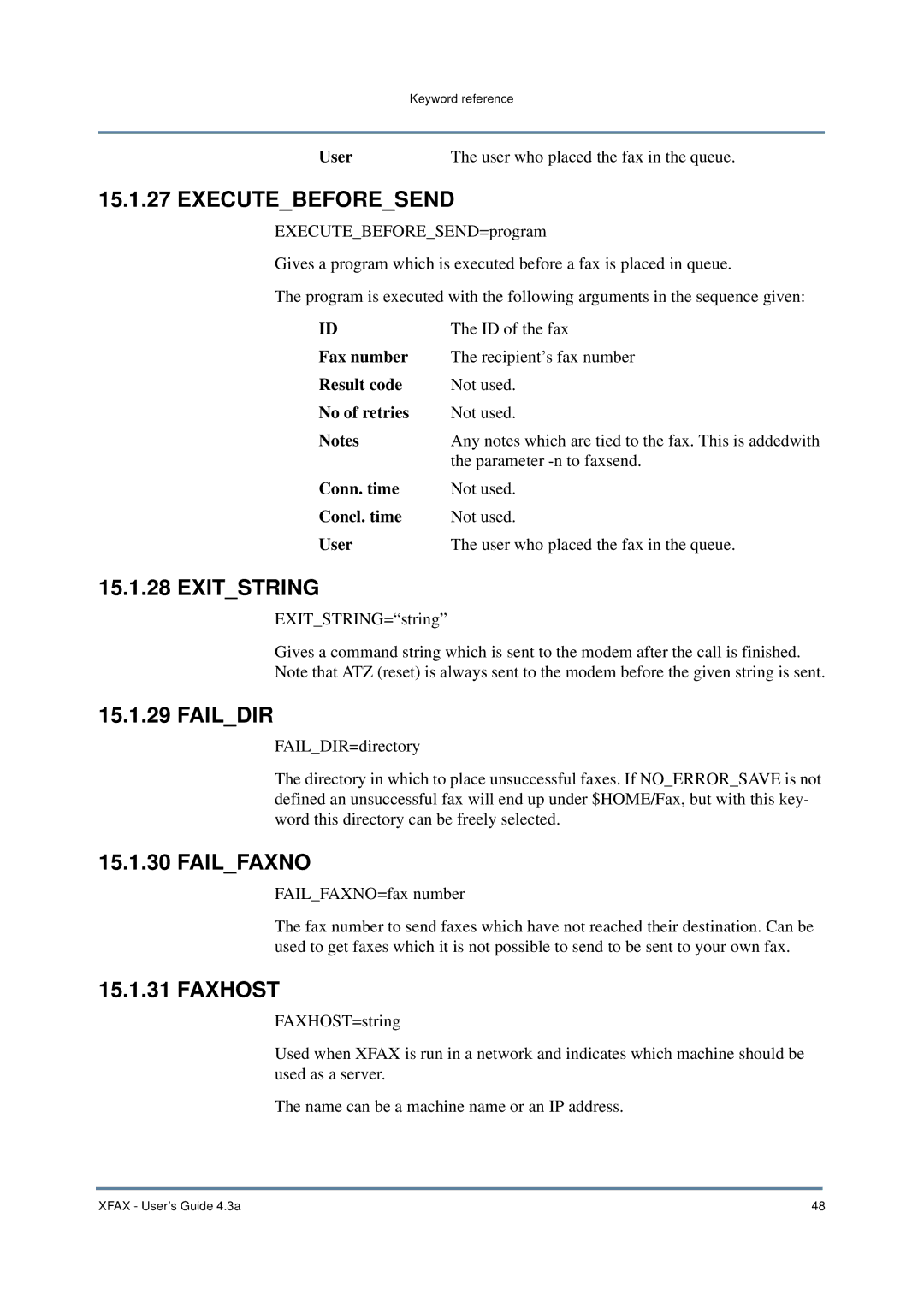 Nordic Star Products 4.3A manual Executebeforesend, Exitstring, Faildir, Failfaxno, Faxhost 