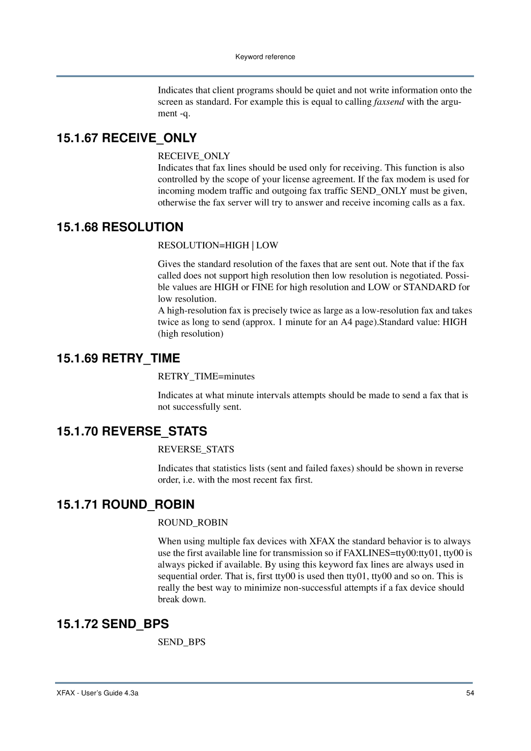 Nordic Star Products 4.3A manual Receiveonly, Resolution, Reversestats, Roundrobin 