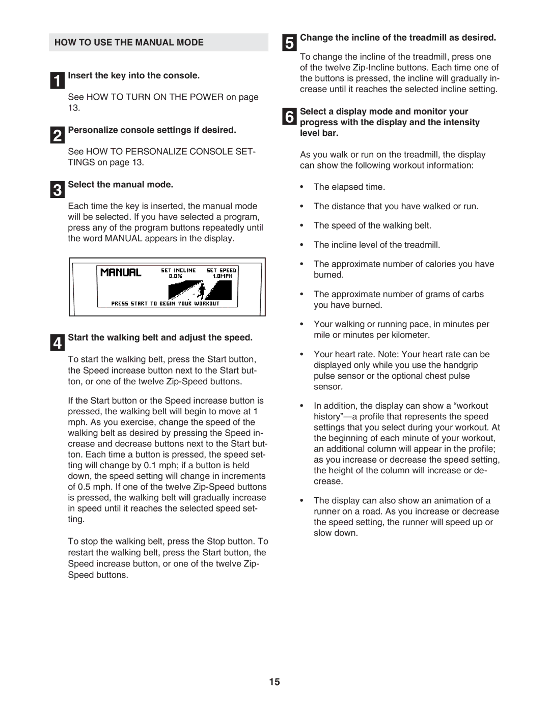 NordicTrack 0603.0 user manual HOW to USE the Manual Mode 