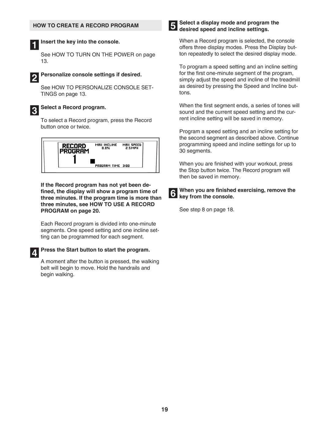 NordicTrack 0603.0 user manual HOW to Create a Record Program, Select a Record program 